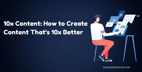 How to Create 10x Content .
